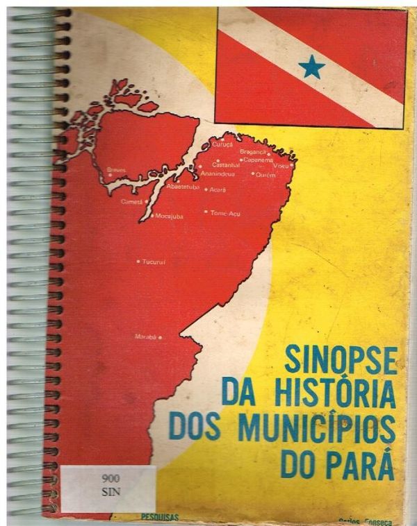 Sinopse da História dos Municípios do Pará